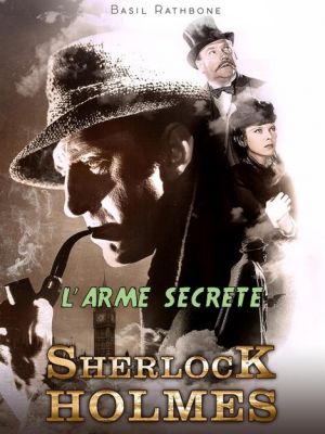 Affiche du document Sherlock Holmes et l'arme secrète