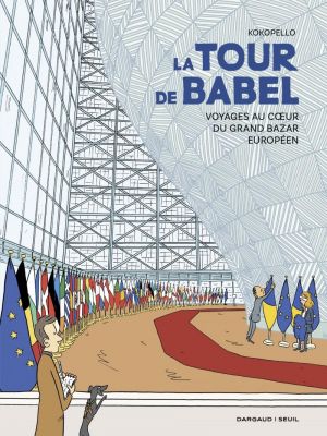 Affiche du document La Tour de Babel - La Tour de Babel - Voyages au coeur du grand bazar européen
