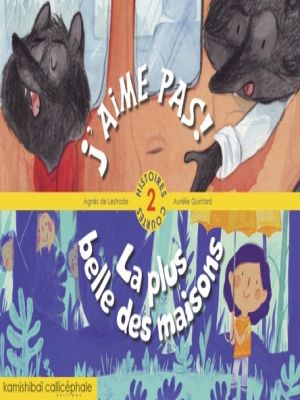 Affiche du document J’aime pas / La plus belle des maisons