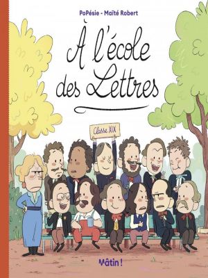 Affiche du document À l'école des lettres - À l'école des lettres - Tome 1 - À l'école des lettres