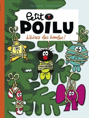 Affiche du document Petit Poilu - Tome   30 - Libérez les boules !