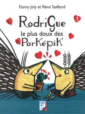 Affiche du document Rodrigue le plus doux des Porképik