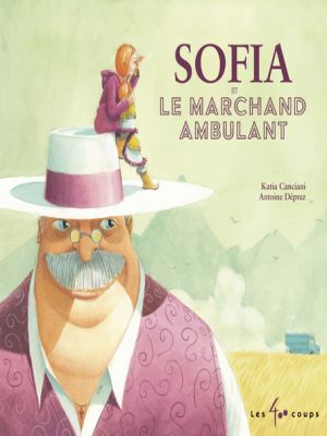 Affiche du document Sofia et le marchand ambulant