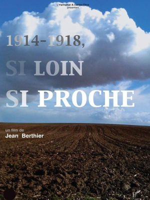 Affiche du document 1914-1918, si loin si proche