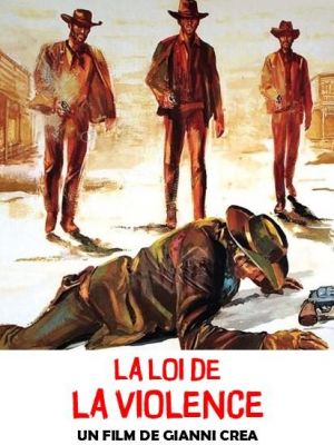 Affiche du document La loi de la violence