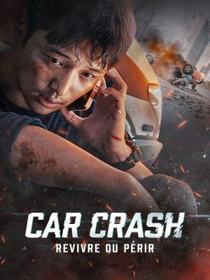 Affiche du document Car crash - Revivre ou Périr