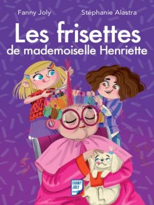 Affiche du document Les frisettes de Mademoiselle Henriette