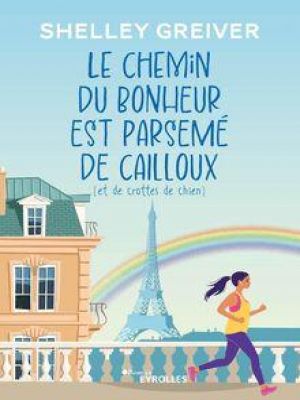 Affiche du document Le chemin du bonheur est parsemé de cailloux (et de crottes de chien)