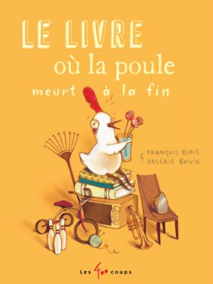 Affiche du document Le livre où la poule meurt à la fin