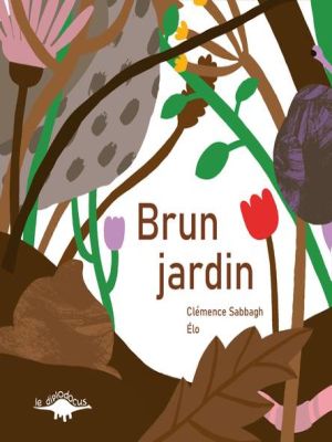 Affiche du document Brun jardin