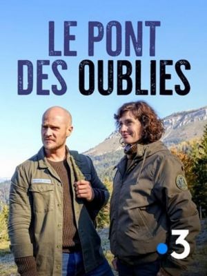 Meurtres dans le Vercors - Le pont des oubliés