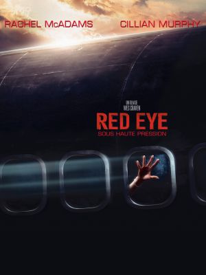 Affiche du document Red Eye : Sous haute pression