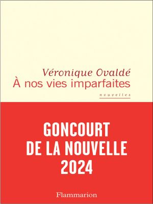 Affiche du document À nos vies imparfaites