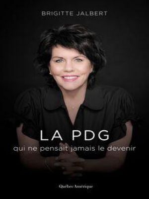 Affiche du document La Pdg qui ne pensait jamais le devenir