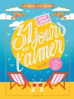 Affiche du document Un jour, une lettre - 31 jours pour t'aimer