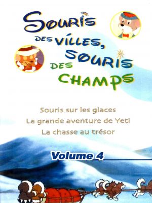 Affiche du document Souris des villes, souris des champs : volume 4