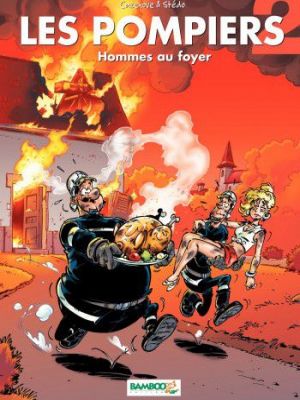 Affiche du document Les Pompiers - Tome    2 - Homme au foyer