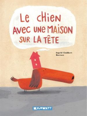 Affiche du document Le chien avec une maison sur la tête