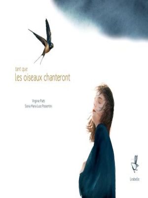 Affiche du document Tant que les oiseaux chanteront