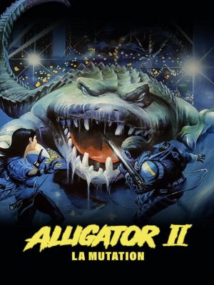 Affiche du document Alligator II, la mutation