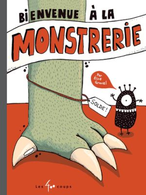 Affiche du document Bienvenue à la Monstrerie