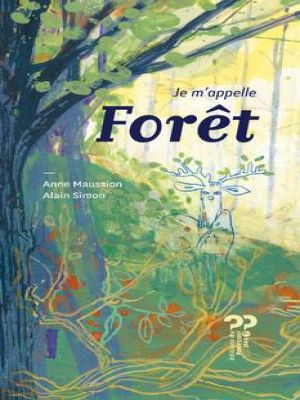 Affiche du document Je m'appelle forêt