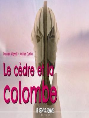 Affiche du document Le cèdre et la colombe