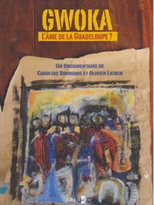 Affiche du document Gwoka - l’âme de la Guadeloupe ?