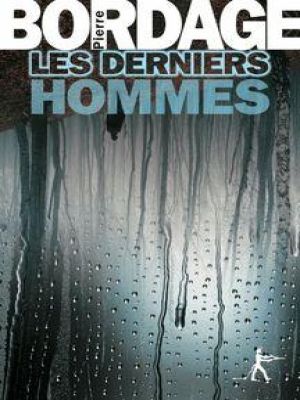 Affiche du document Les Derniers Hommes