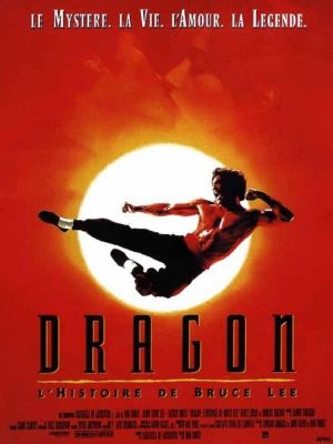 Affiche du document Dragon, l'histoire de Bruce Lee