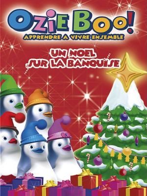 Affiche du document Ozie Boo ! Un Noël sur la banquise : Noël