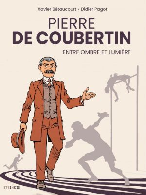 Affiche du document Pierre de Coubertin - Pierre de Coubertin Entre ombre et lumière