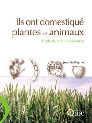 Affiche du document Ils ont domestiqué plantes et animaux