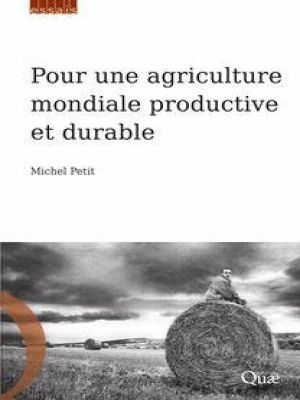 Affiche du document Pour une agriculture mondiale productive et durable