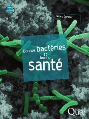 Affiche du document Bonnes bactéries et bonne santé