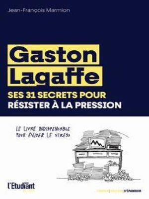 Affiche du document Gaston Lagaffe, ses 31 secrets pour résister à la pression