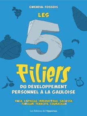 Affiche du document Les 5 piliers du développement personnel à la gauloise