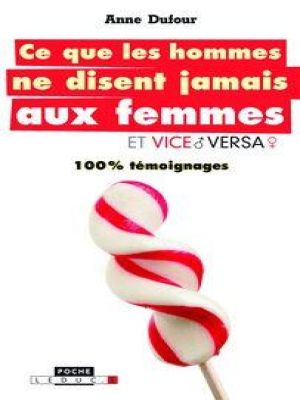 Affiche du document Ce que les hommes ne disent jamais aux femmes (et vice-versa !)