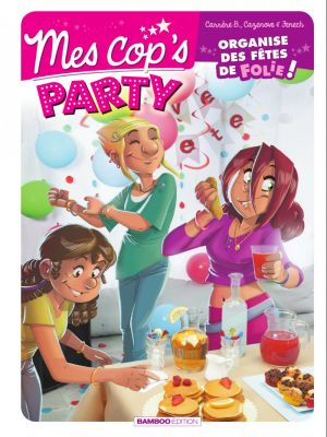 Affiche du document Mes Cop's - Tome    1 - Party