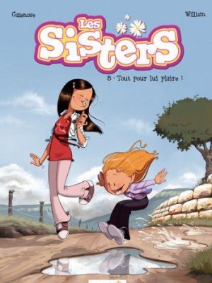 Affiche du document Les Sisters - Tome    8 - Tout pour lui plaire !