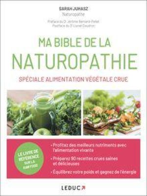 Affiche du document Ma Bible de la naturopathie spéciale alimentation végétale crue