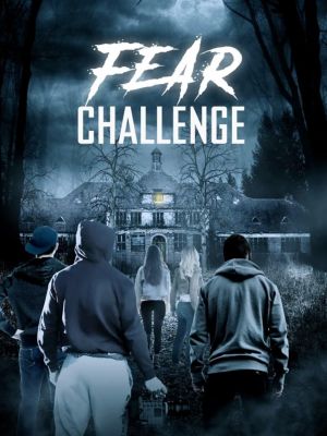 Affiche du document Fear challenge