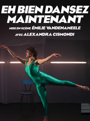 Eh bien dansez maintenant
