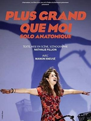 Affiche du document Plus grand que moi, solo anatomique