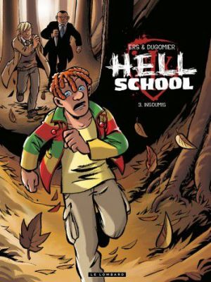 Affiche du document Hell School - Tome    3 - Insoumis