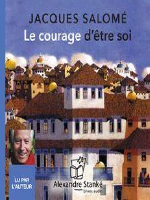 Affiche du document Le courage d'être soi