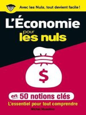 Affiche du document 50 notions clés sur l'économie pour les Nuls