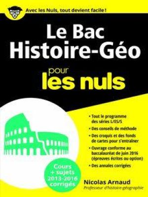 Affiche du document Le Bac Histoire-Géo 2016 Pour les Nuls