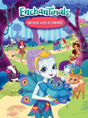 Affiche du document Enchantimals : Un petit goût de paradis