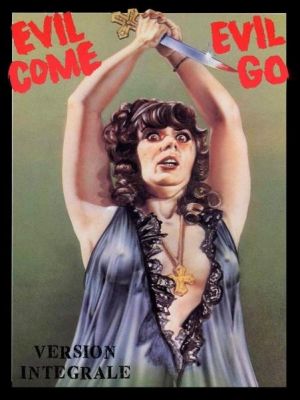 Affiche du document Evil come evil go